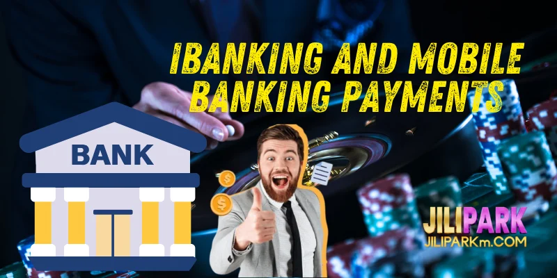 IBanking and Mobile Banking Payments