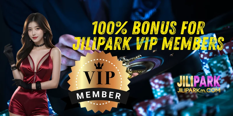 Jilipark VIP Members